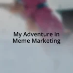 My Adventure in Meme Marketing
