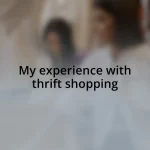 My experience with thrift shopping