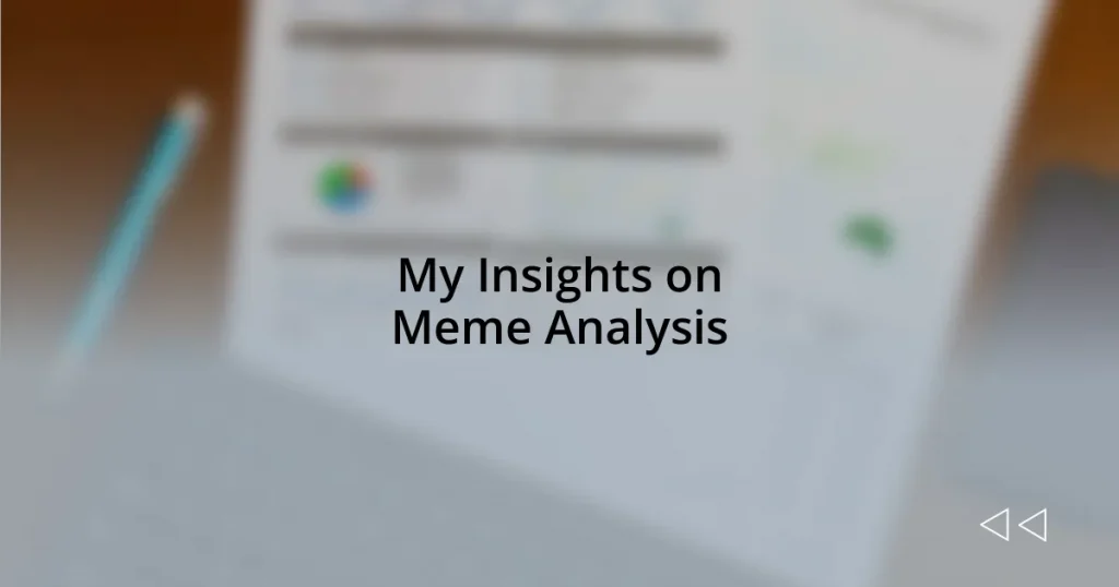 My Insights on Meme Analysis