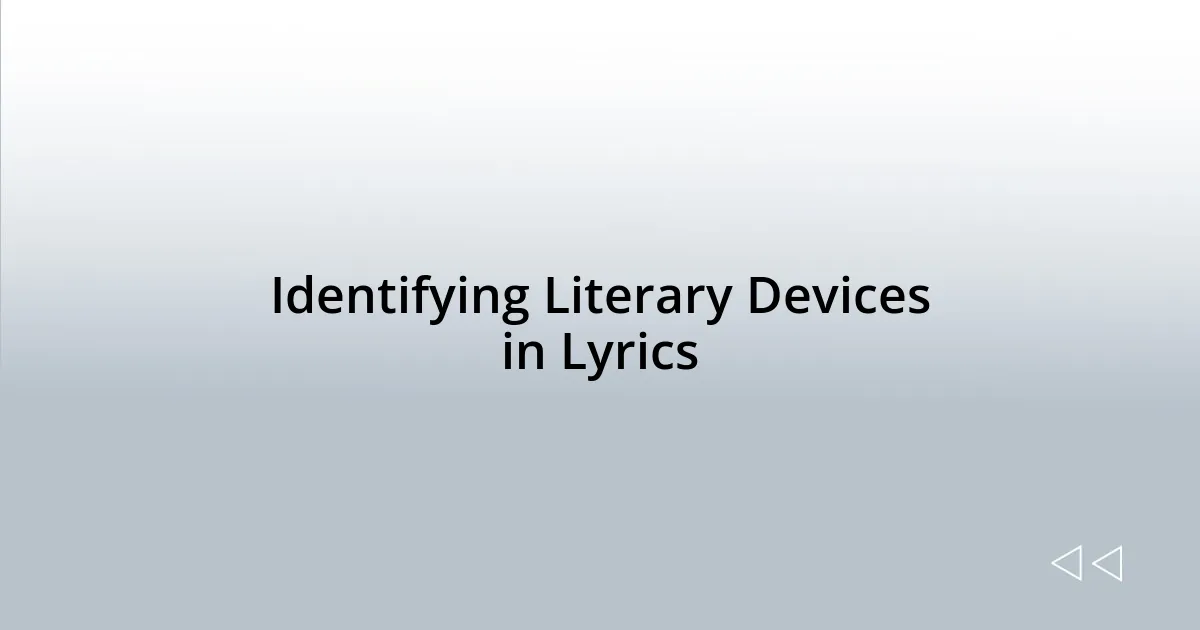 Identifying Literary Devices in Lyrics