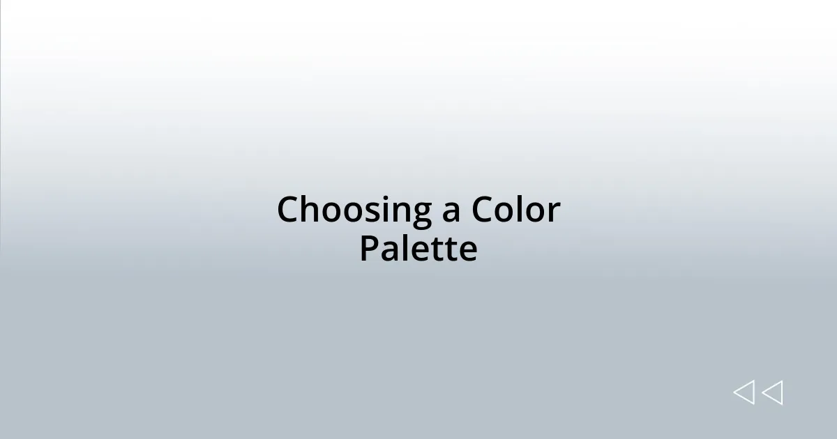 Choosing a Color Palette